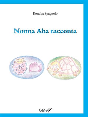 cover image of Nonna Aba racconta